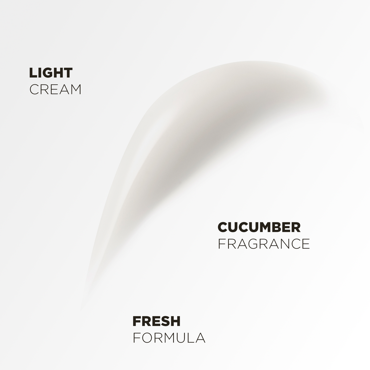 Light cream with a cucumber fragrance and a fresh formula