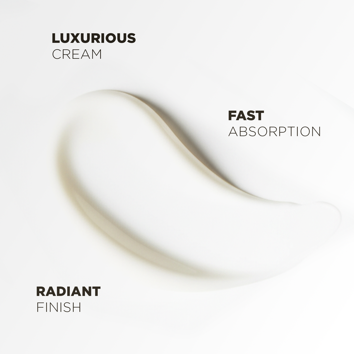 Rich, melting texture that absorbs quickly and leaves a luminous finish