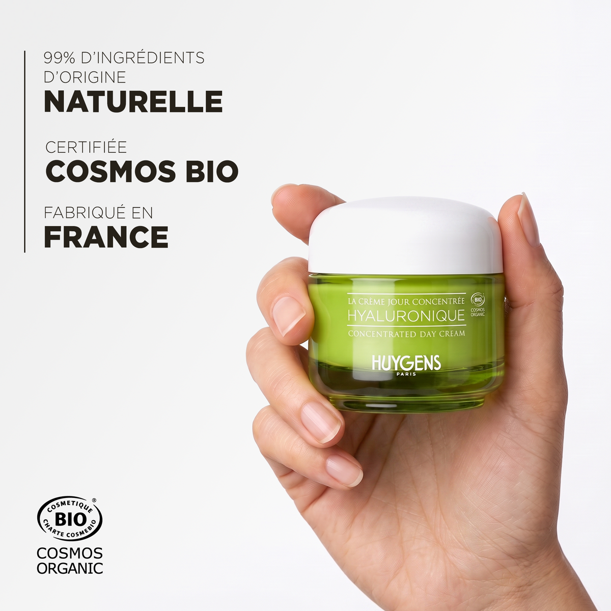 99 % d'ingrédients d'origine naturelle, certifiée Cosmos Bio et fabriquée en France